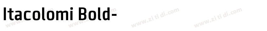 Itacolomi Bold字体转换